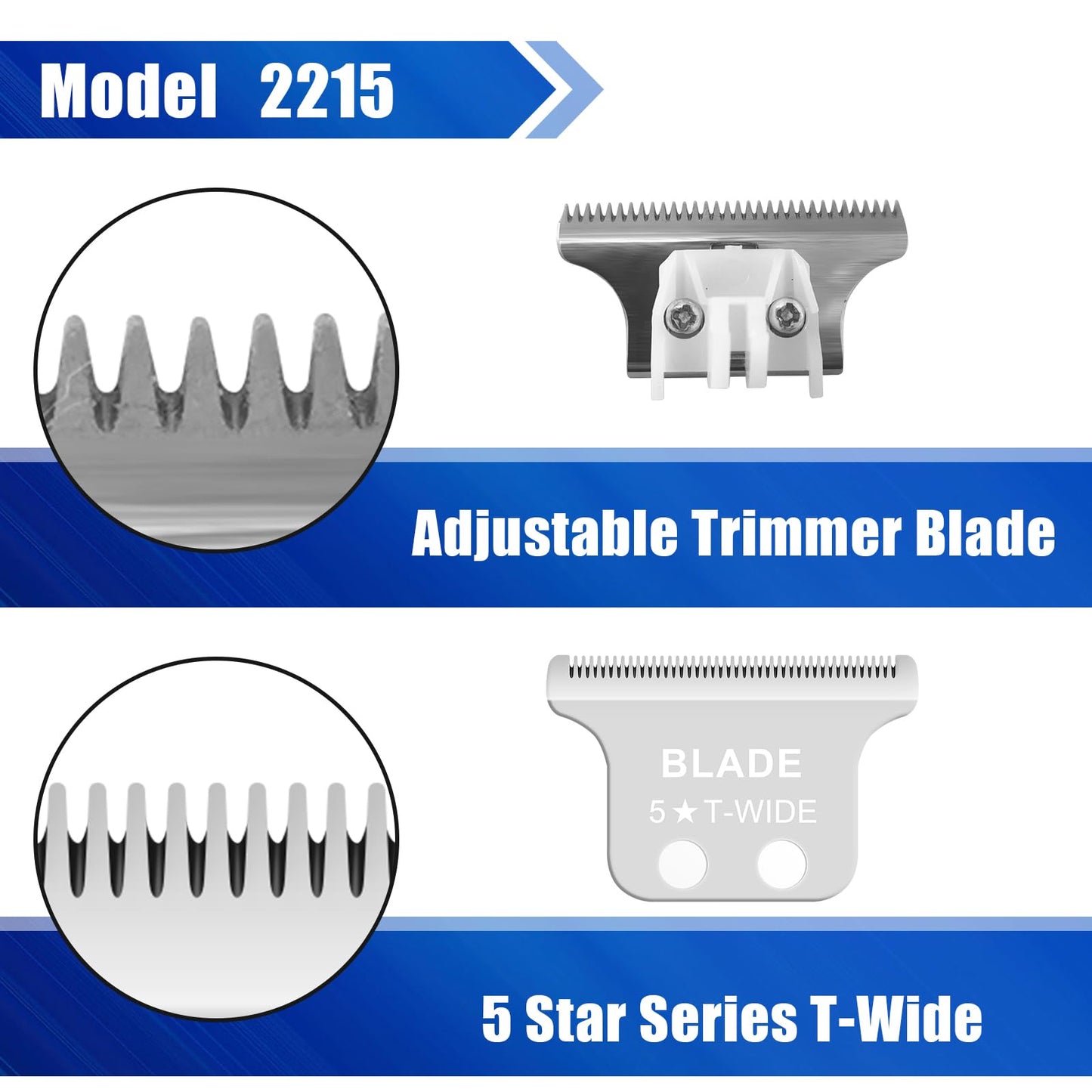 #2215 T Wide Adjustable Trimmer Blades for Wahl 5 Star Series Detailer (8081) and Cordless Detailer LI (8171) Hair Clippers Blades-Model 2215