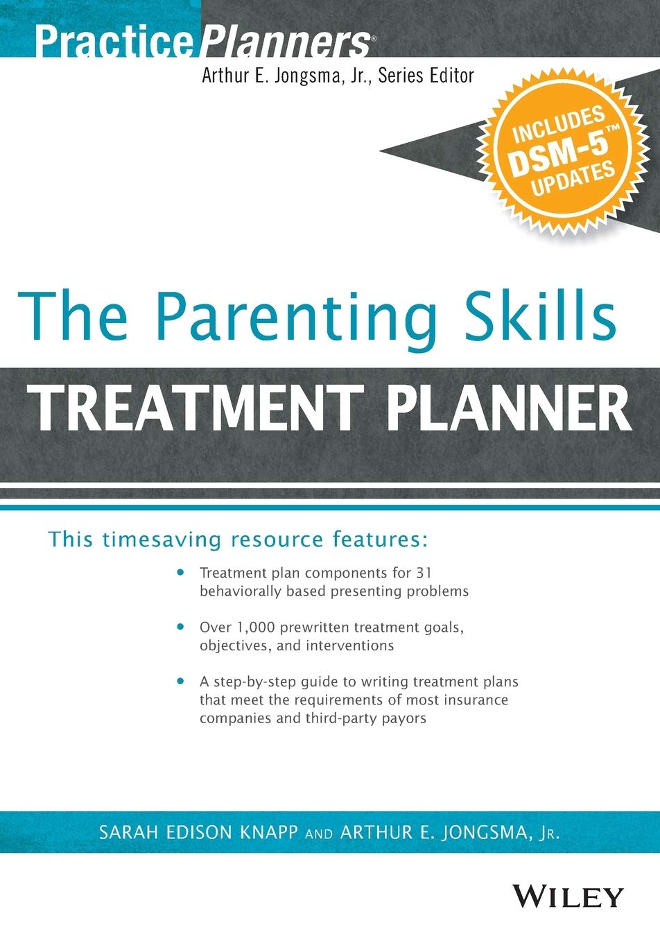 The Parenting Skills Treatment Planner, with DSM-5 Updates