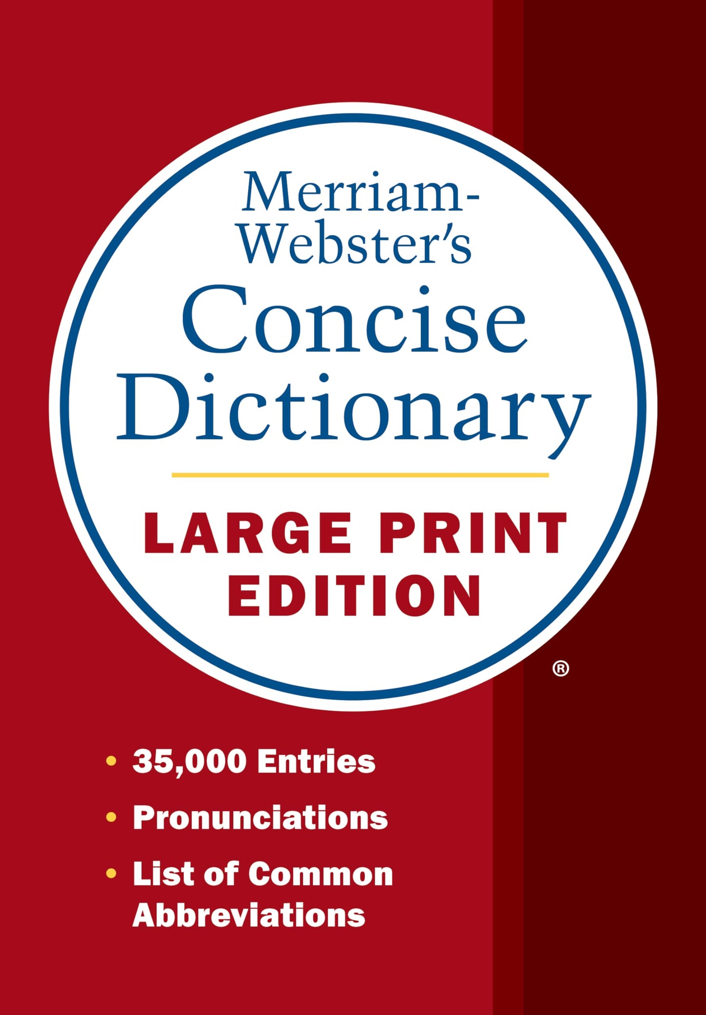 Merriam-Webster’s Concise Dictionary: Large Print Edition
