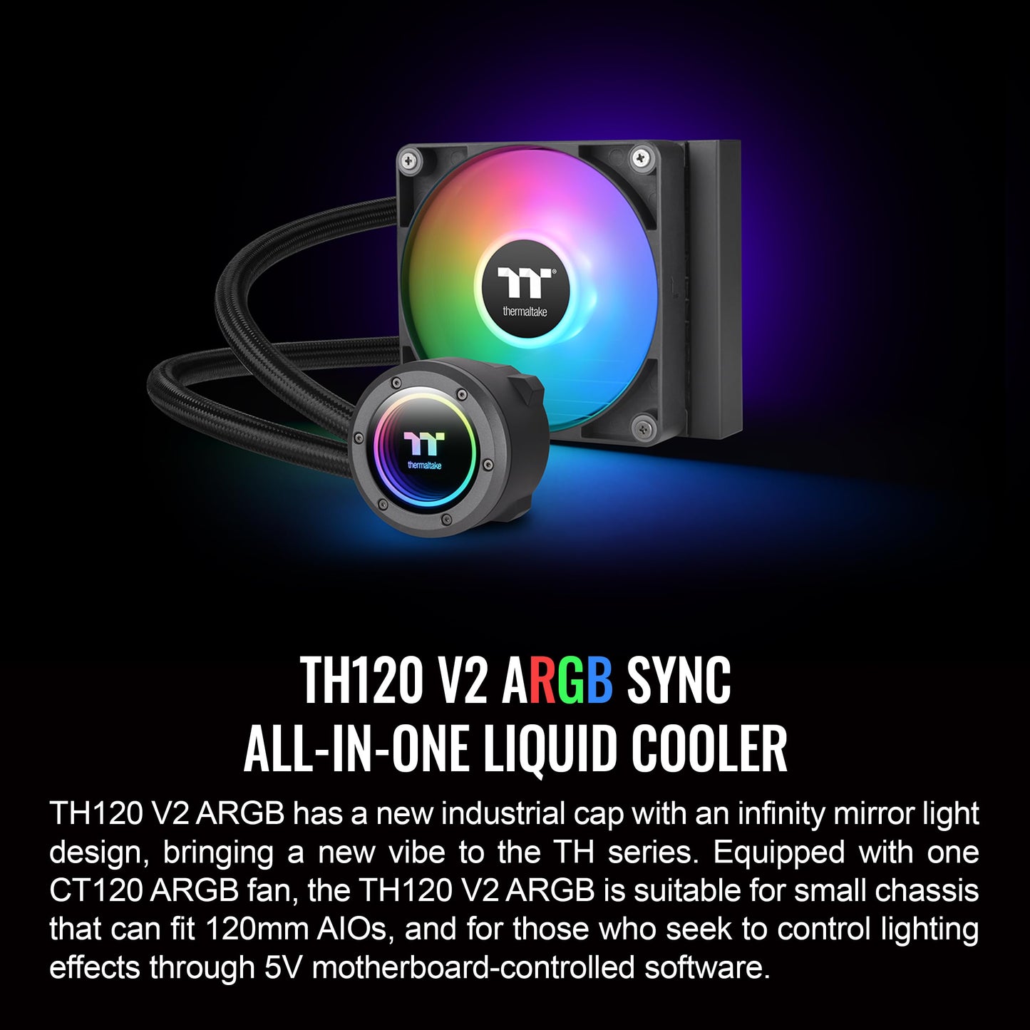 Thermaltake TH120 ARGB Sync V2 CPU Liquid Cooler/AlO Liquid Cooling/Fan 120mm*1/PWM 500~2000 RPM/Mirror Waterblock/MB ARGB Sync Control, CL-W360-PL12SW-A