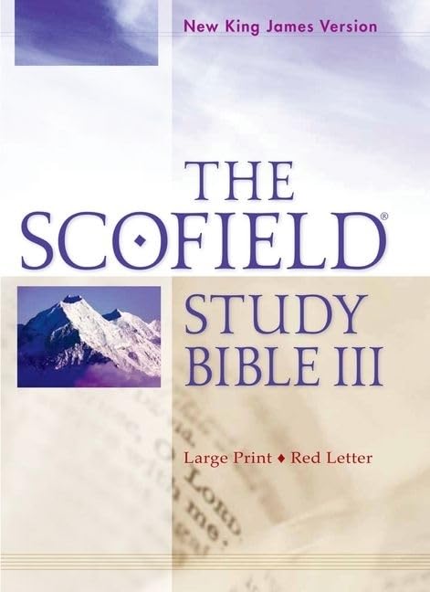 The Scofield Study Bible III: New King James Version, Large Print