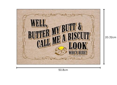 WELL, Butter My Butt & Call Me A Biscuit Look Doormat