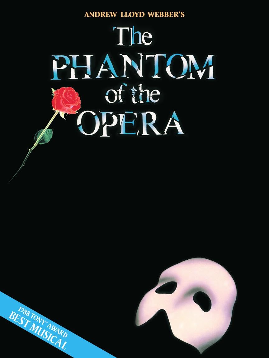 Phantom of the Opera - Souvenir Edition: Piano/Vocal Selections (Melody in the Piano Part)
