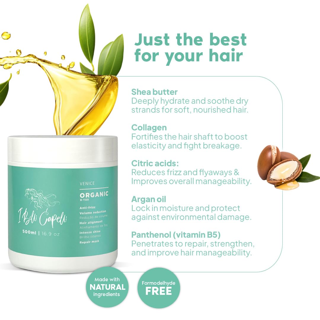 I Belli Capelli Venice Hair B-tox Organic - B-tox Capilar Para El Cabello - Organic & Natural Brazilian Keratin Treatment - Anti-Frizz, Volume Reduction, Smoothing- Argan Oil, Collagen-17.7 oz/500 g