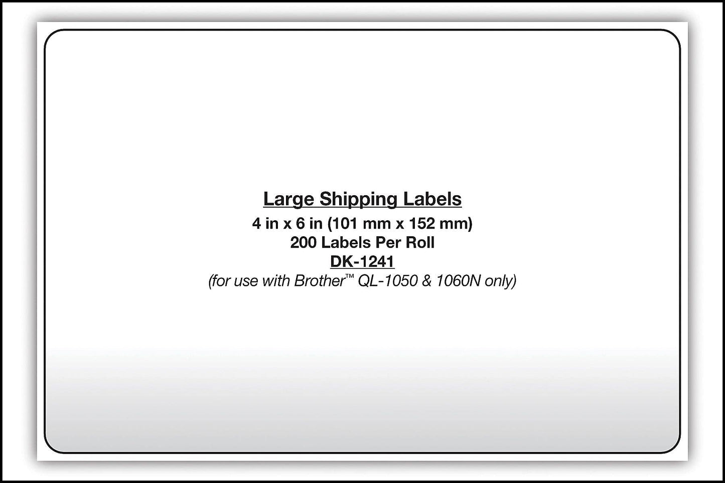 Brother DK1241 Die Cut White Paper Labels4-Inch x 6 Inch200-CountRetail Packaging