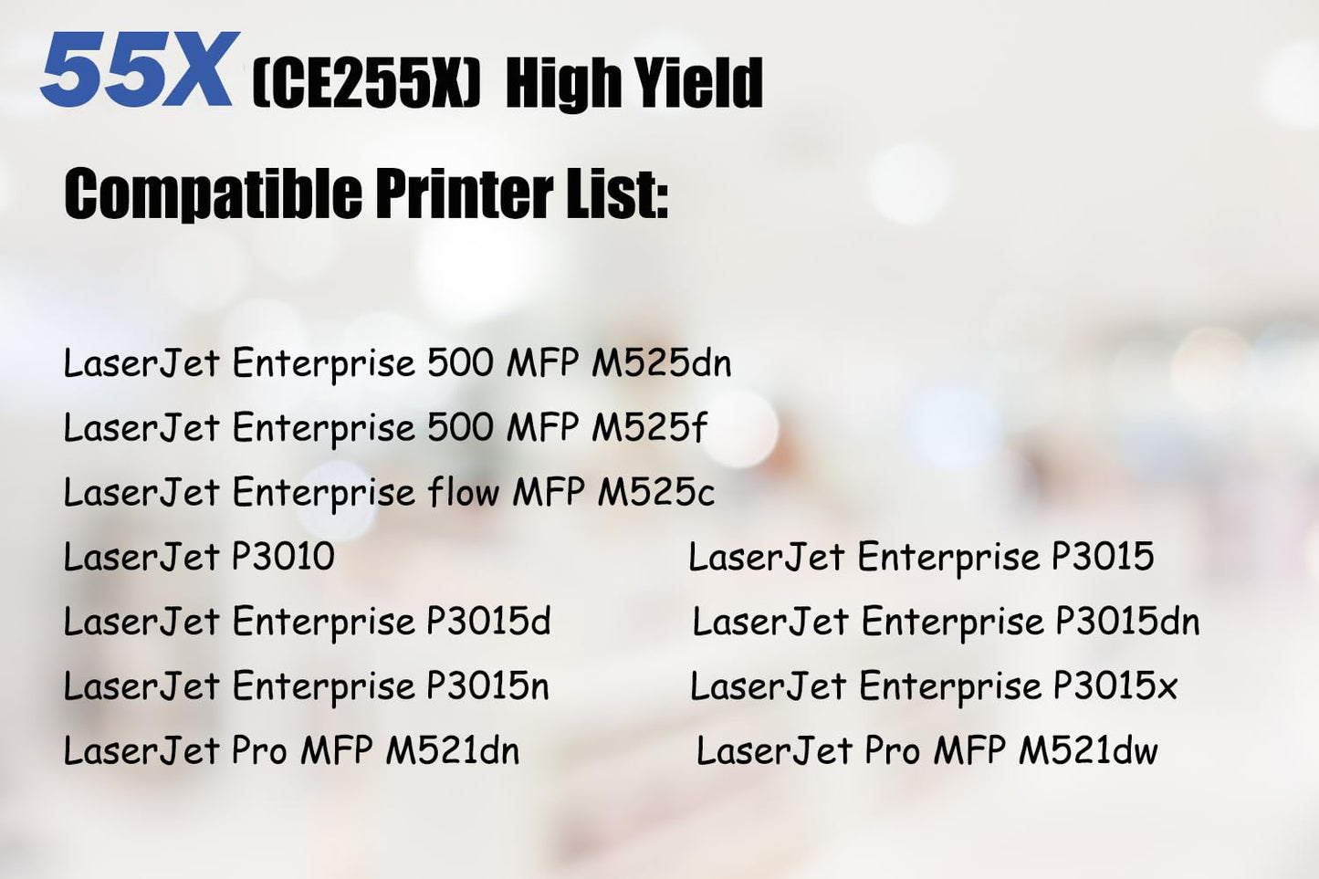 Ultra Toner® 55X CE255X Compatible Replacement for HP 55X CE255X Toner Cartridge High Yield of 55A CE255A - LaserJet Enterprise P3015n P3015dn P3015d P3015x P3010 MFP M525dn M525f M521dn M521dw (1PK)