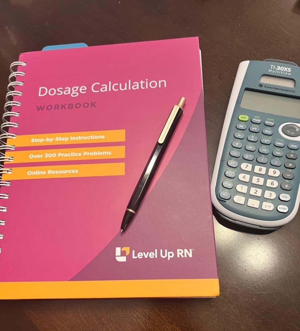 Dosage Calculation Workbook - Includes Online Digital Companion Explanation Videos and Answers - 2026-2027 NCLEX ATI HESI Test Preparation by Level Up RN