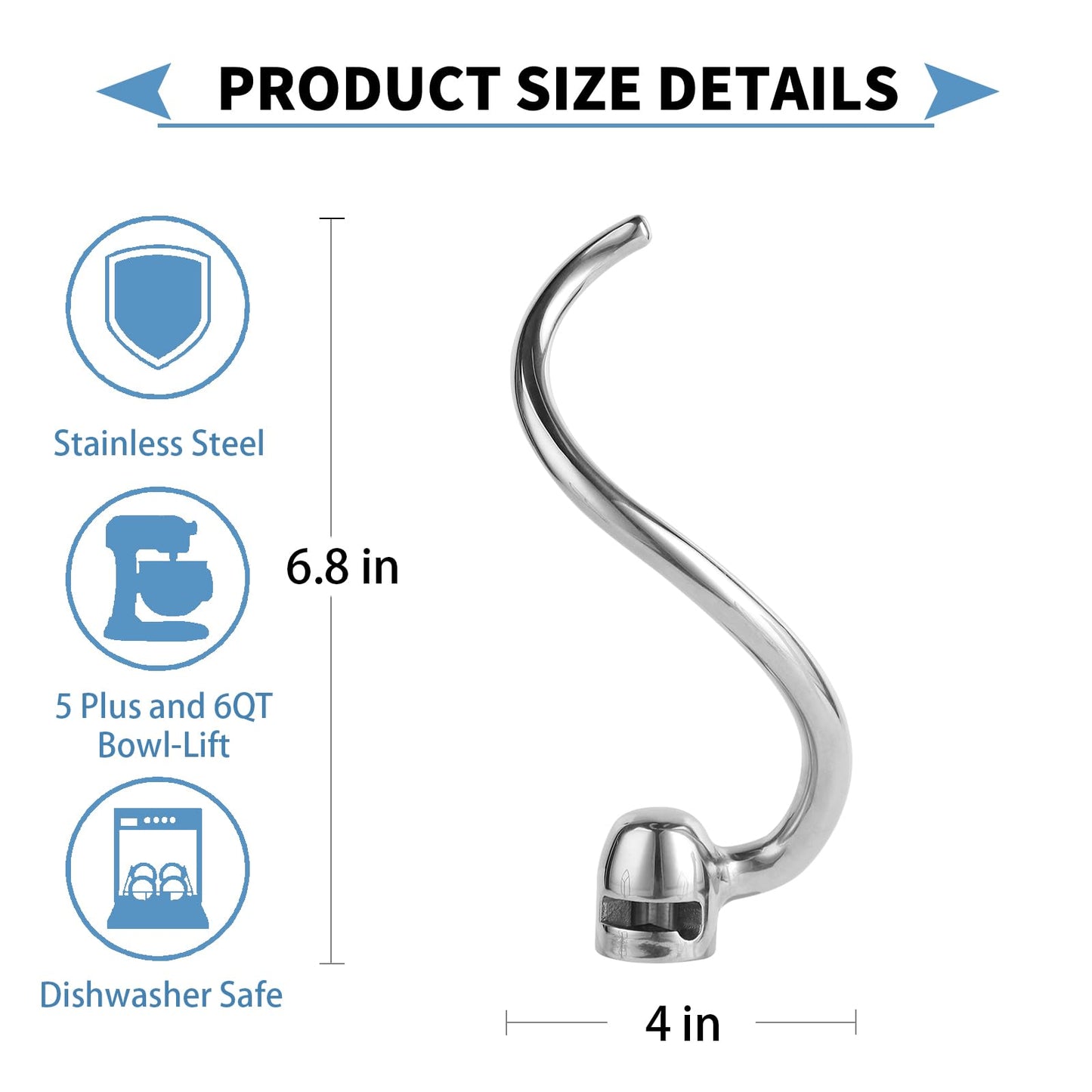 Stainless Steel Spiral Dough Hook Compatible with KitchenAid 5 Plus- 6QT Mixer,Bowl Lift Stand Mixer Accessory, Dough Hook,Rust Resistant, Effectively Kneads Bread,Pizza and Biscuits,Dishwasher Safe