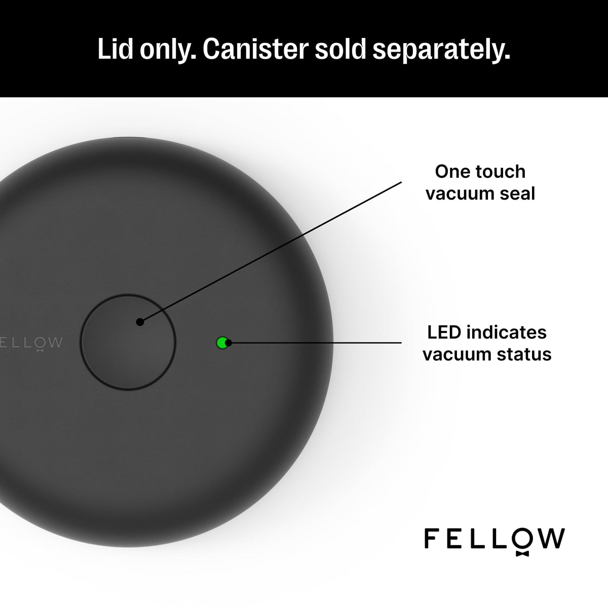Fellow Electric Atmos Lid - Automatically Sealing Lid - Compatible With All Atmos Vacuum Coffee Canisters