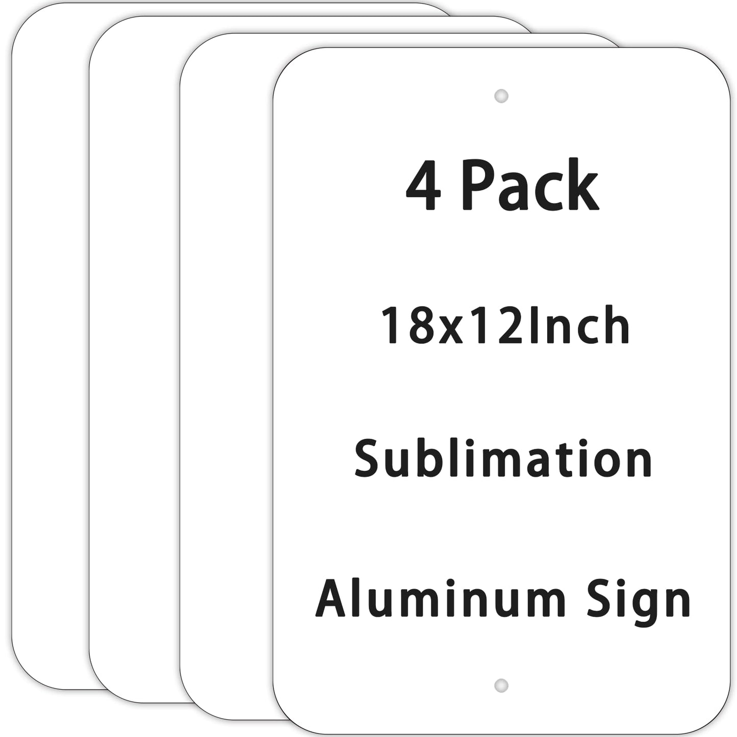 4 Pack Blank Aluminum Sign, 12x18Inch Sublimation Sign Blanks, Heat Transfer Metal Blank Signs, Custom Parking for Crafts Yard Garden Outdoors, Easy to Mount Indoor or Outdoor Use