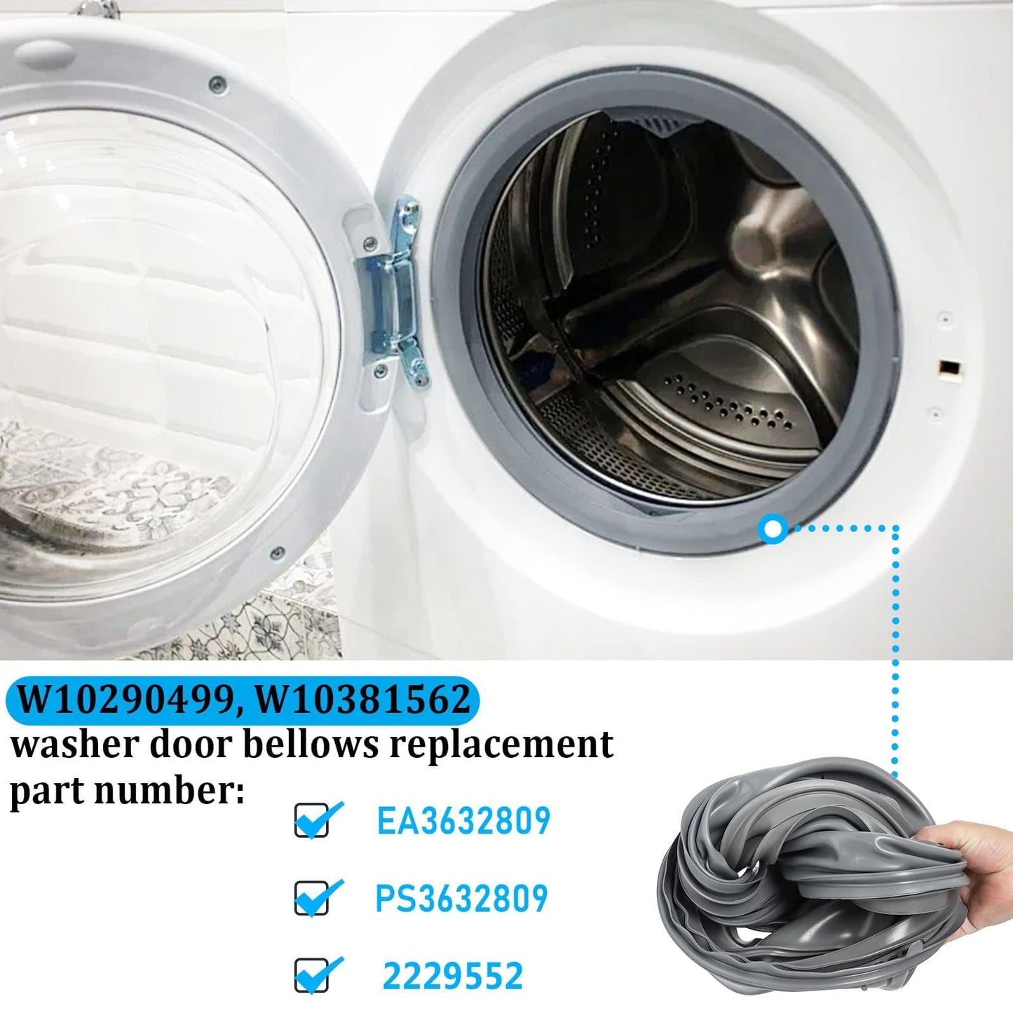 WPW10381562 W10290499 Washer Door Bellow Gasket Boot Seal Compatible with Whirlpool Maytag Amana Lnglis Washers Fit WFW9050XW00 YWFW9050XW01 WFW9150WW01 WFW9250WW01 W10381562 W10300559