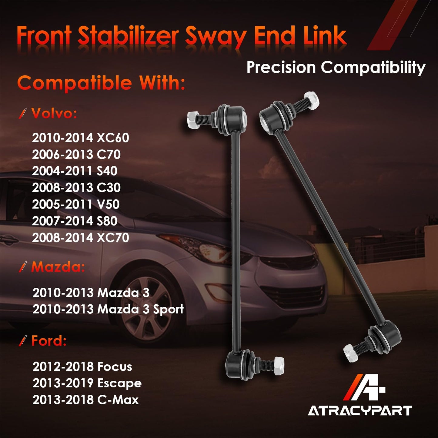Front Sway Bar Stabilizer End Links Zinc-Nickel Alloy-Suspension Kit 2 PCS, Compatible With 2004-2019 Volvo XC60 C70 S40 C30 V50 C80 XC70, Ford Focus Escape C-Max & Mazda 3, Replaces#: K750554