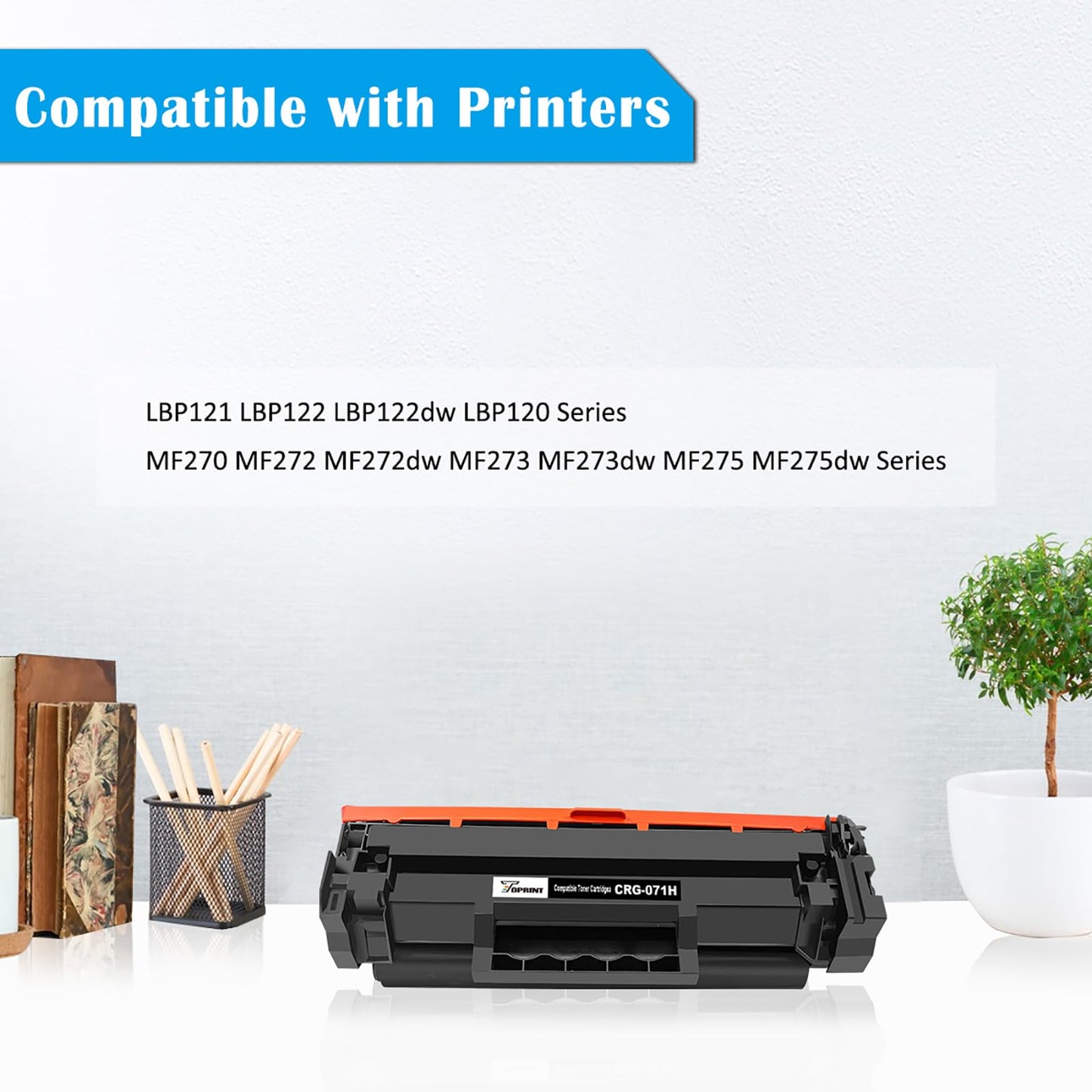 TOPRINT 071H CRG-071H CRG071H Compatible Toner Cartridge High Capacity 2500 Pages Black for Canon ImageCLASS LBP122 LBP122dw LBP120 Series MF270 Series