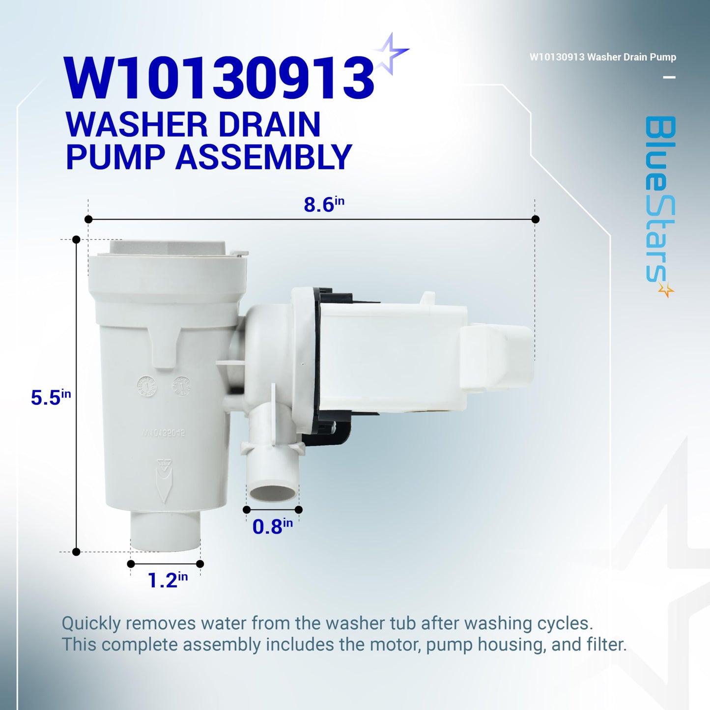 BlueStars WPW10730972 W10130913 Washer Drain Pump Assembly - for Whirlpool 9200 Duet Washer, Kenmore he2 Plus, Maytag 2000 3000 4000 Series wfw8400tw02 wfw9200sqa10 - Replaces 8540024 W10117829