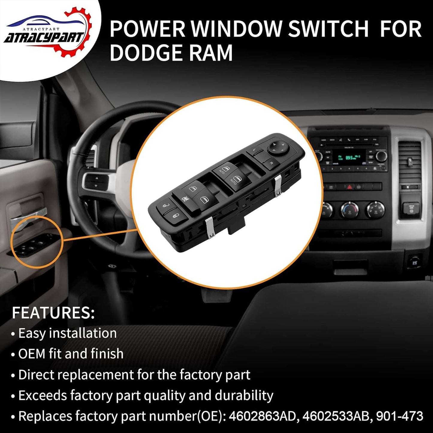 ATRACYPART Power Window Master Switch | for 2009 2010 2011 2012 Dodge Ram 1500 2500 3500 with Quad and Crew Cab | Replaces OE# 4602863AD,4602863AC,4602863AB