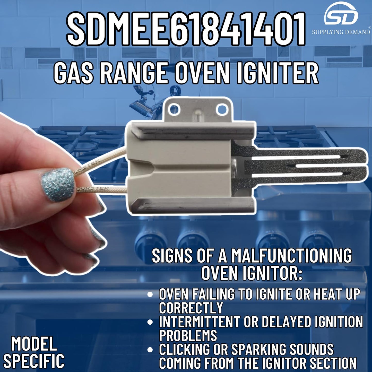 Supplying Demand MEE61841401 MEE63084901 Gas Range Oven Igniter Replacement Model Specific Not Universal