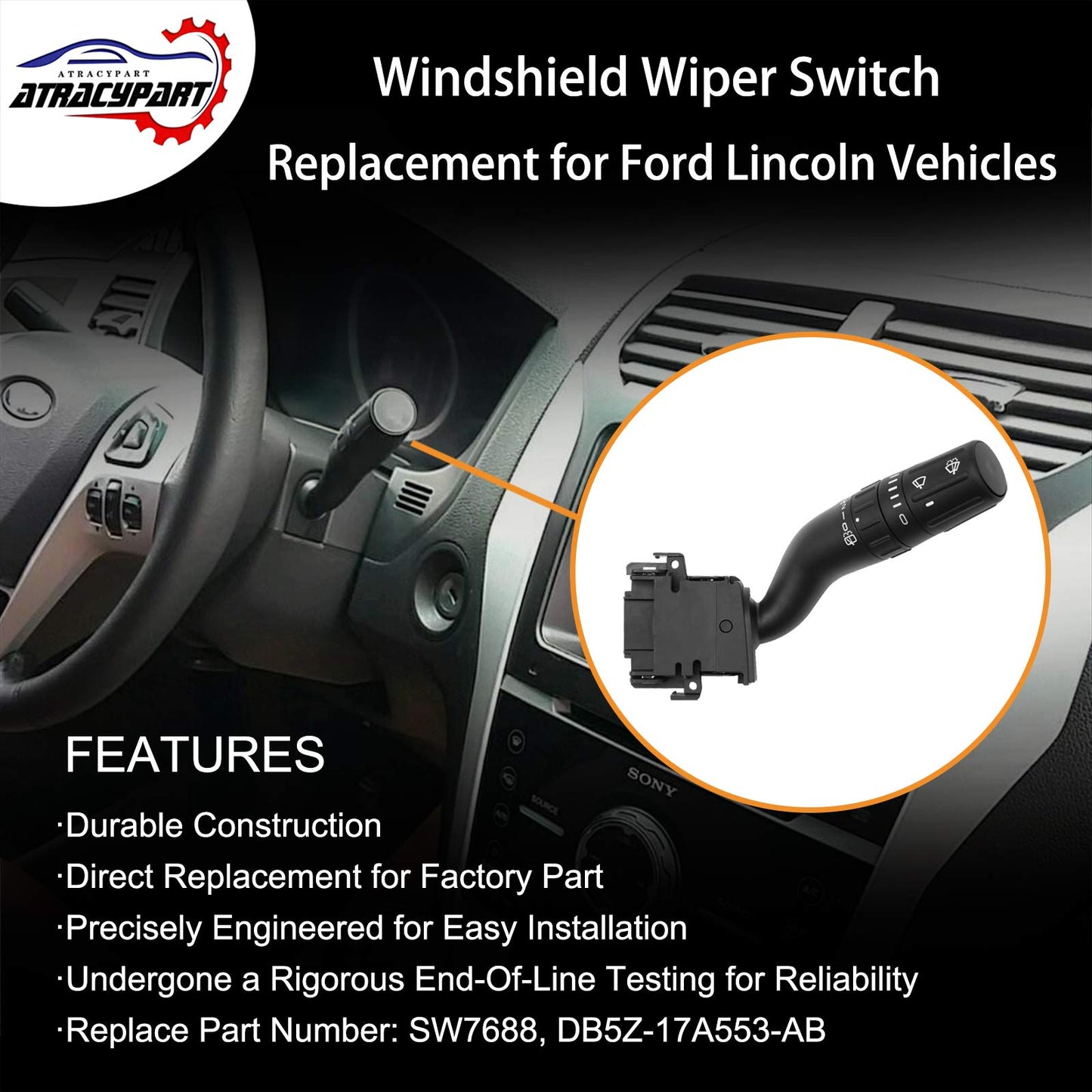 Windshield Wiper Switch | Replacement for Ford Explorer (2011-2019), Edge (2011-2015), Police Interceptor Utility (2013-2018), Lincoln MKX (2011-2017) | Replaces# SW7688, DB5Z-17A553-AB