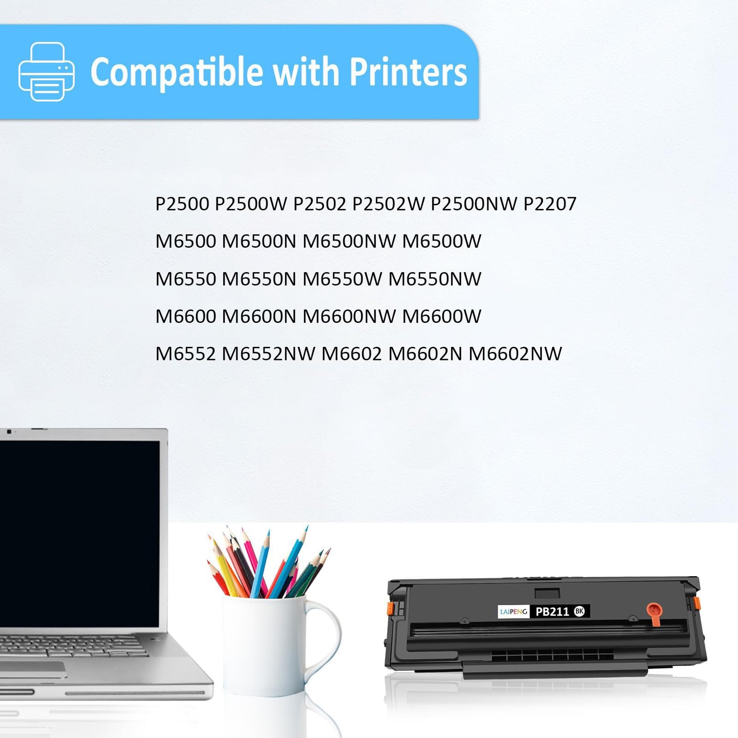 LAIPENG PB211 PB-211 PB 211 PB-211EV Compatible Toner Cartridge for P2500W P2502W P2207 M6500NW M6550NW M6600NW M6552NW M6602NW Printers Yeilds up to 1600 Pages (Black 2 Pack)