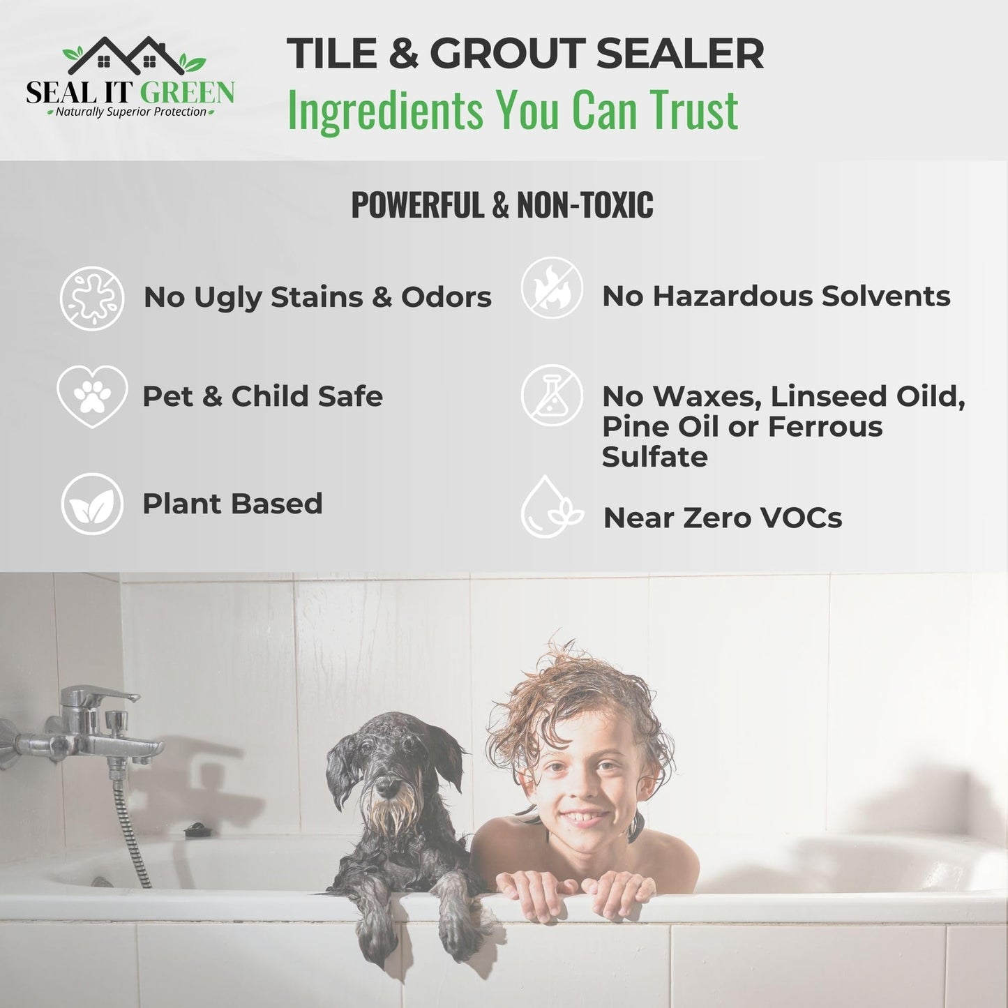 Seal It Green Xtreme-Heavy Duty Pro Strength Grout Sealer. Non Toxic-VOC Free & Odorless.Seal Smarter. Incredible 100+ SF Coverage. Indoor Or Outdoor Use. Use The Sealant The Pros Use. Lasts For Years