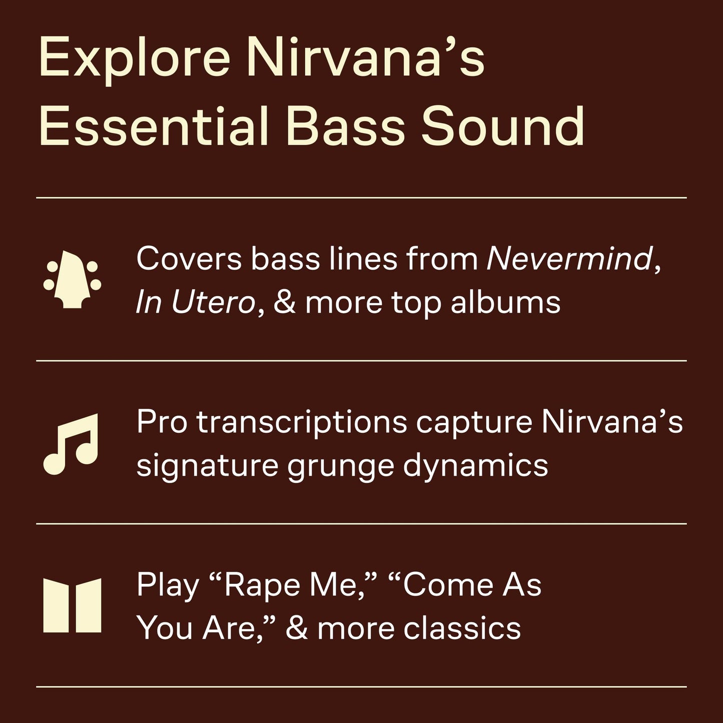 Nirvana - The Bass Guitar Collection | Hal Leonard Sheet Music Songbook with Note-for-Note Bass Transcriptions and Tablature | 18 Classic Grunge and Rock Songs for Bass Players