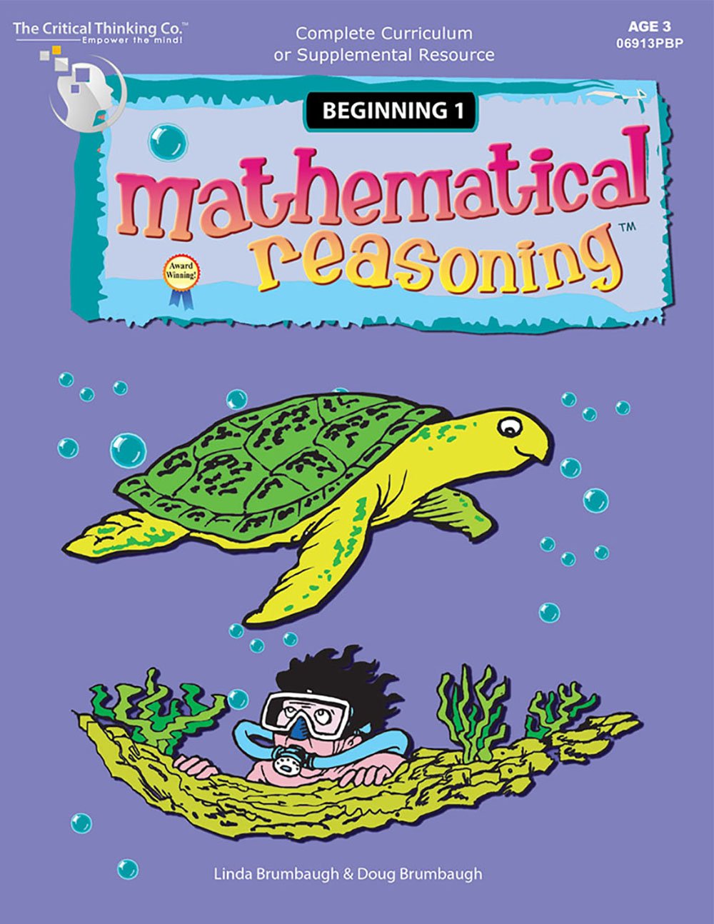 The Critical Thinking Mathematical Reasoning Beginning 1 School Workbook