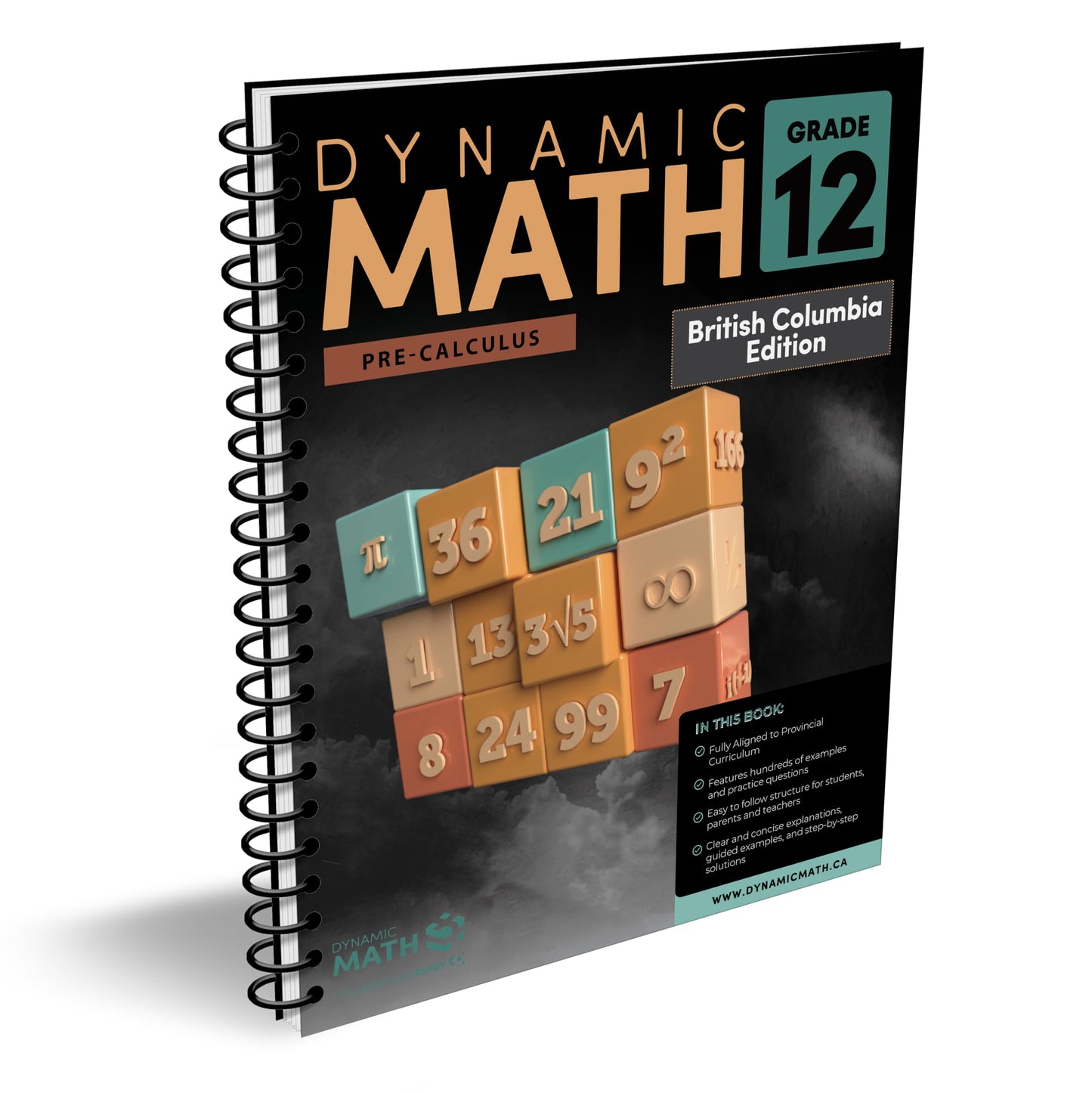 Dynamic Math Workbook - Complete Grade 12 Mathematics Curriculum (BC & Yukon Edition)