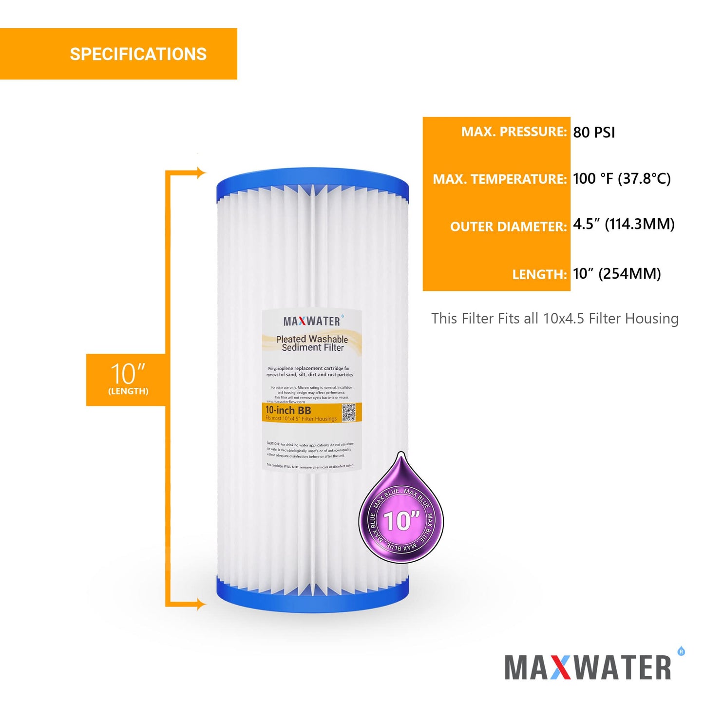 Max Water 10 Micron 10 x 4.5 Pleated Sediment Water Filter, Washable Replacement Cartridge for 10" BB Whole House Systems Compatible with R50-BBSA, FXHSC, WFHDC3001, W50PEHD, GXWH40L (4 Pack)