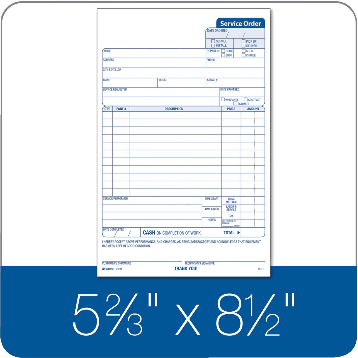 Adams Service Order Form, 3 Part, Carbonless, 5 2/3”X9” Inches, 250 Sets per Pack (3-584