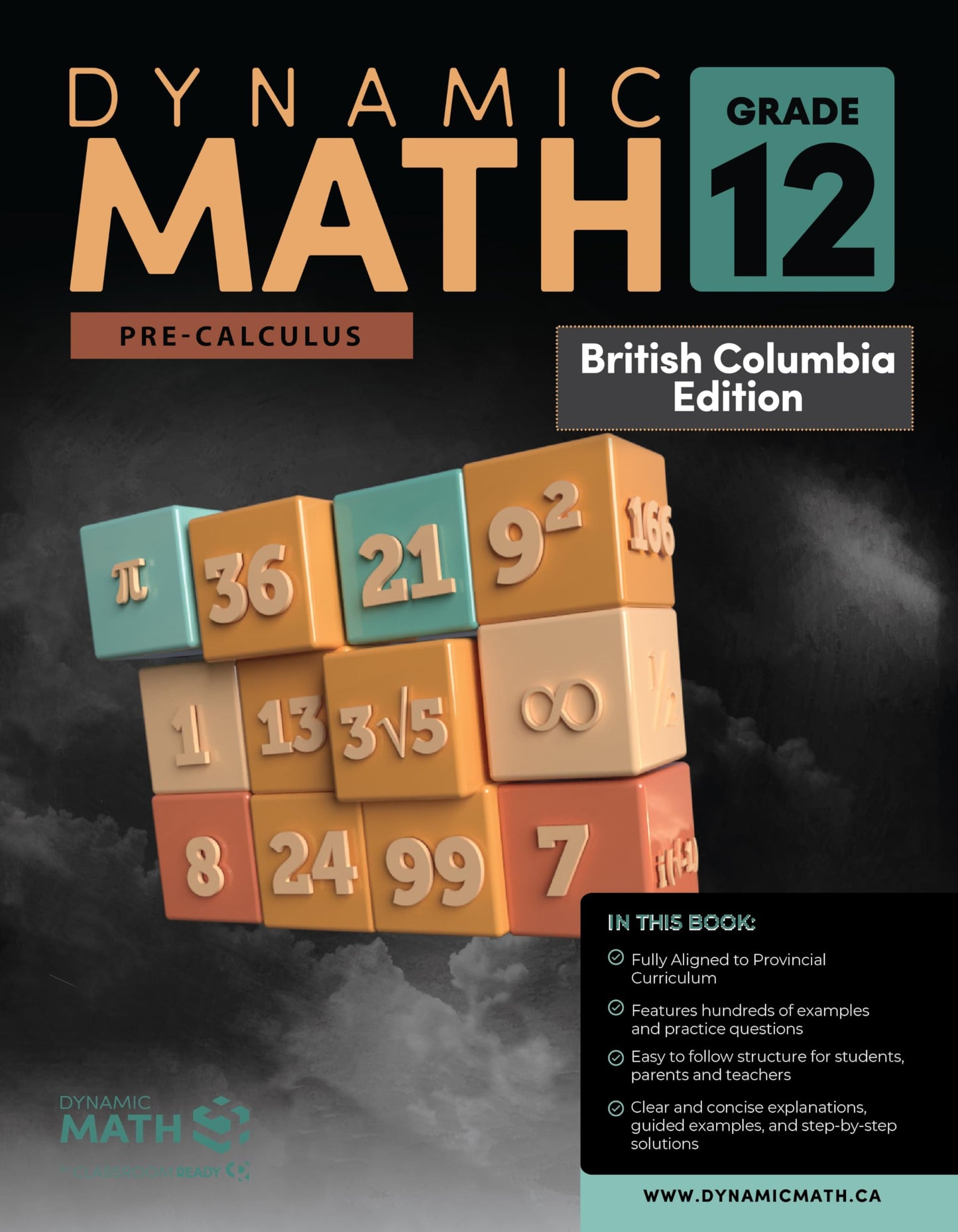Dynamic Math Workbook - Complete Grade 12 Mathematics Curriculum (BC & Yukon Edition)
