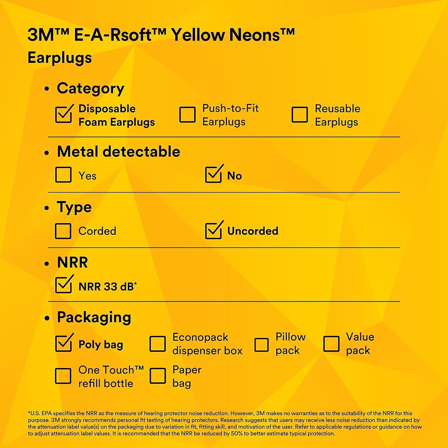 3M Ear Plugs, 200 Pairs/Box, E-A-Rsoft Yellow Neons 312-1250, Uncorded, Disposable, Foam, NRR 33, Drilling, Grinding, Machining, Sawing, Sanding, Welding, 1 Pair/Poly Bag