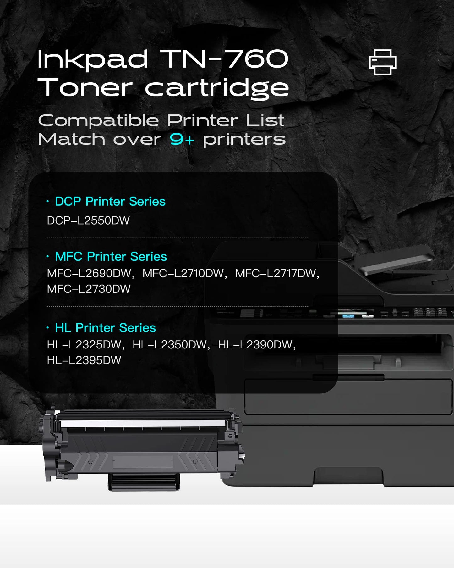 iNKPAD TN760 4PK Toner Cartridge Replacement for Brother High Yield TN-760 TN730 Toners| Compatible with DCP-L2550DW HL-L2350DW HL-L2370DW HL-L2390DW HL-L2395DW MFC-L2750DW