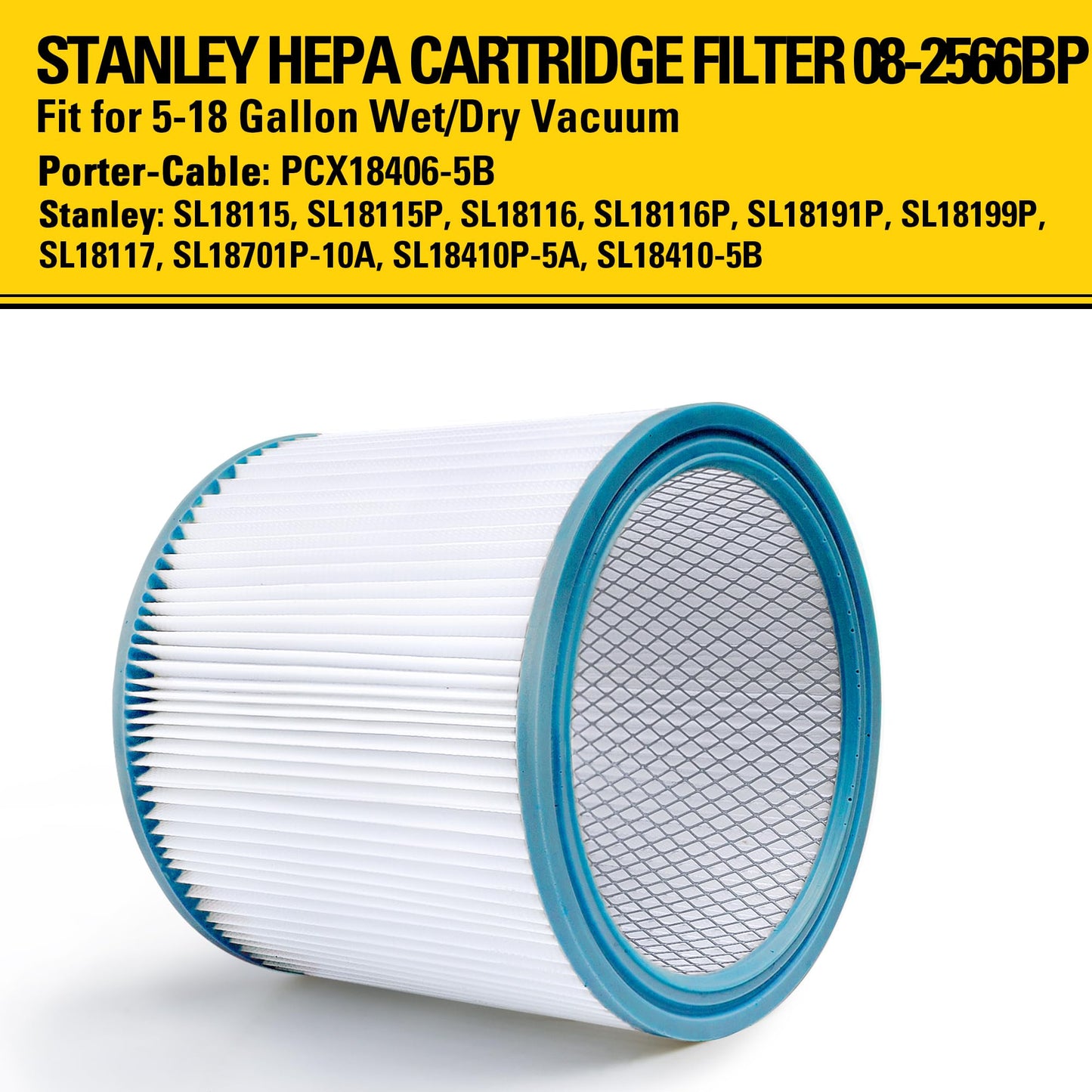 Stanley 08-2566BP HEPA Cartridge Filter Replacement for 5-18 Gallon Compatible with SL18115P, SL18116P, SL18115, SL18116, SL18117, SL18191P, SL18199P