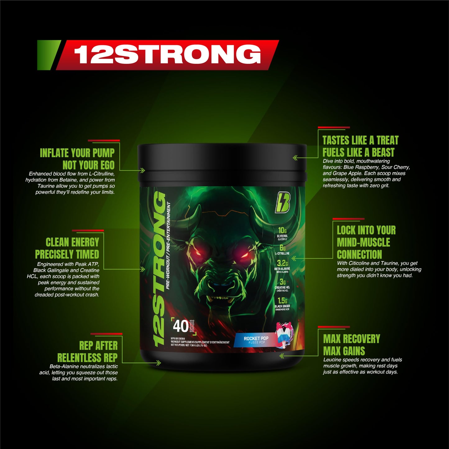 BULL Nutrition 12 STRONG – Pre-Workout Powder with Glycerol, L-Citrulline, Beta- Alanine, and Creatine Supplements for Muscle Growth and Increased Endurance, Strength, Focus, and Energy Output – Made in Canada – 40 Servings, 730 grams (730g, Rocket Pop)