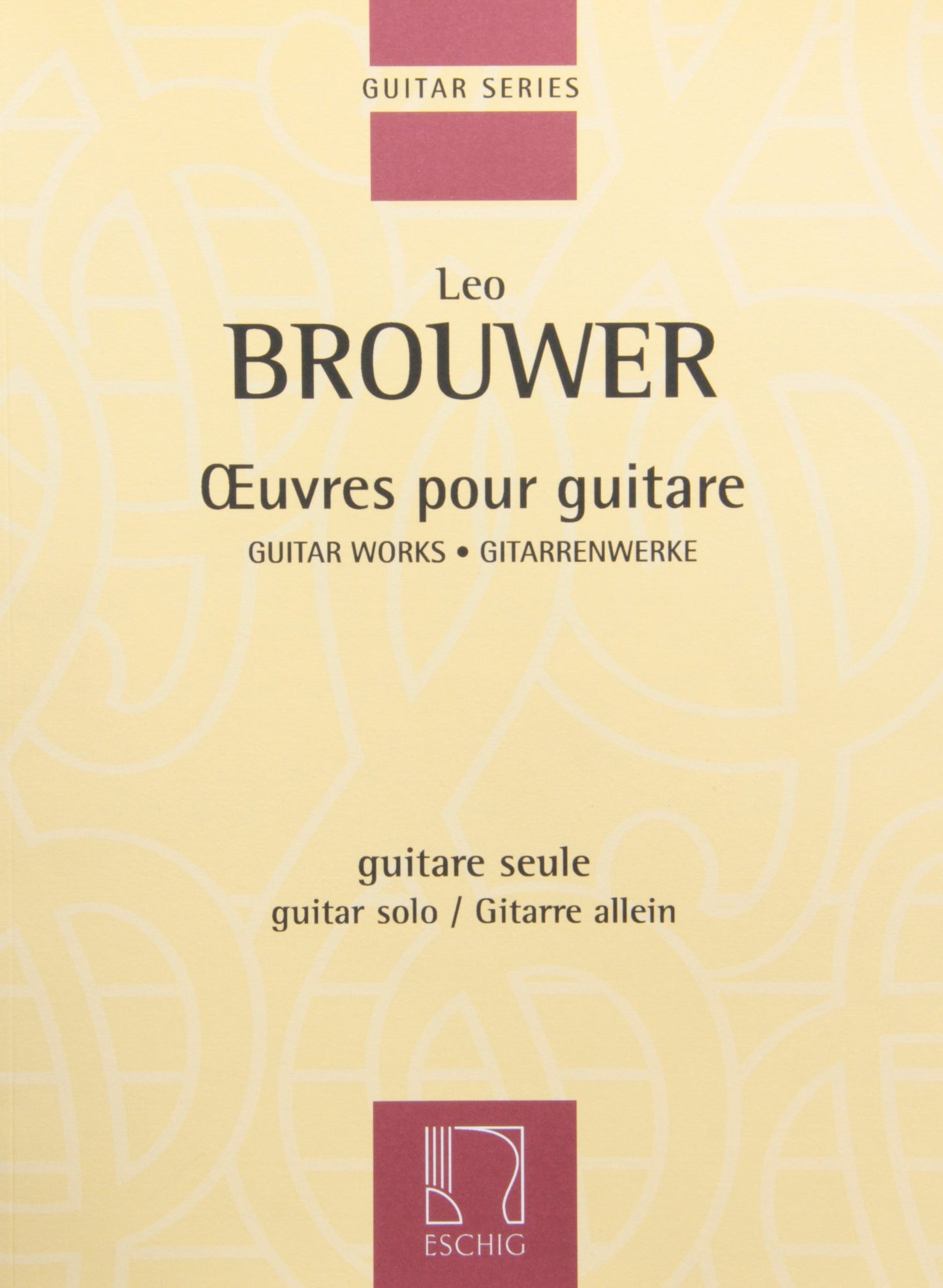 Leo Brouwer - Guitar Works I | Classical Guitar Solo Sheet Music Book for Intermediate and Advanced Players | Cuban and Afro-Cuban Guitar Repertoire | Solo Music Collection for Study and Performance
