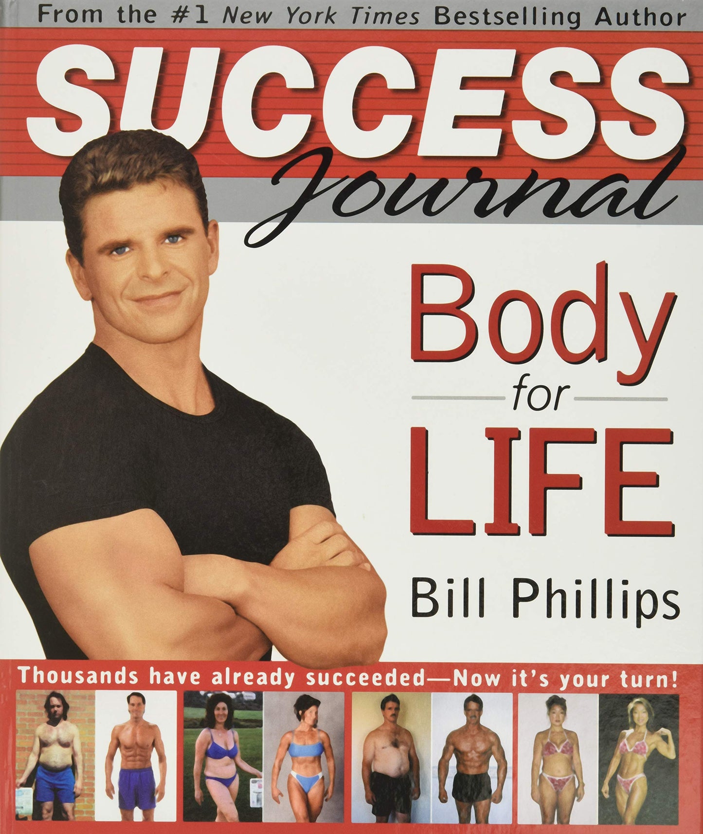 Body for Life Success Journal: The 12-Week Program to Transform Your Body, Empower Your Mindset, and Change Your Life