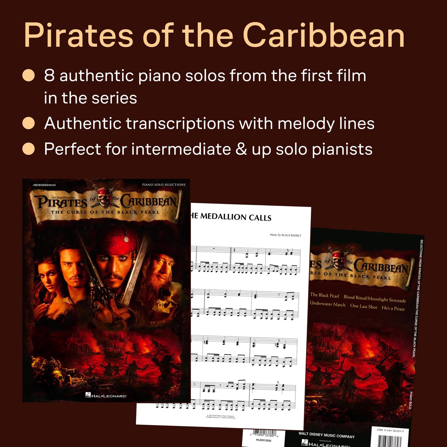 Pirates of the Caribbean The Curse of the Black Pearl: Piano Solo Sheet Music | 8 Selections from Klaus Badelt's Score | Piano Arrangements for Intermediate Players | Movie Soundtrack Songbook