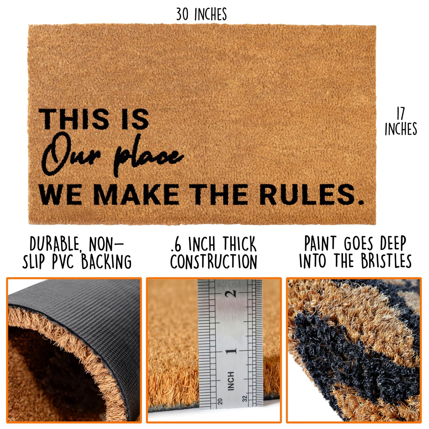 We Make The Rules Door Mat 30x17 Inch, Coir Doormat Outside Decor for Covered Outdoor Area, Welcome Mat Gift w/Non-Slip PVC Backing