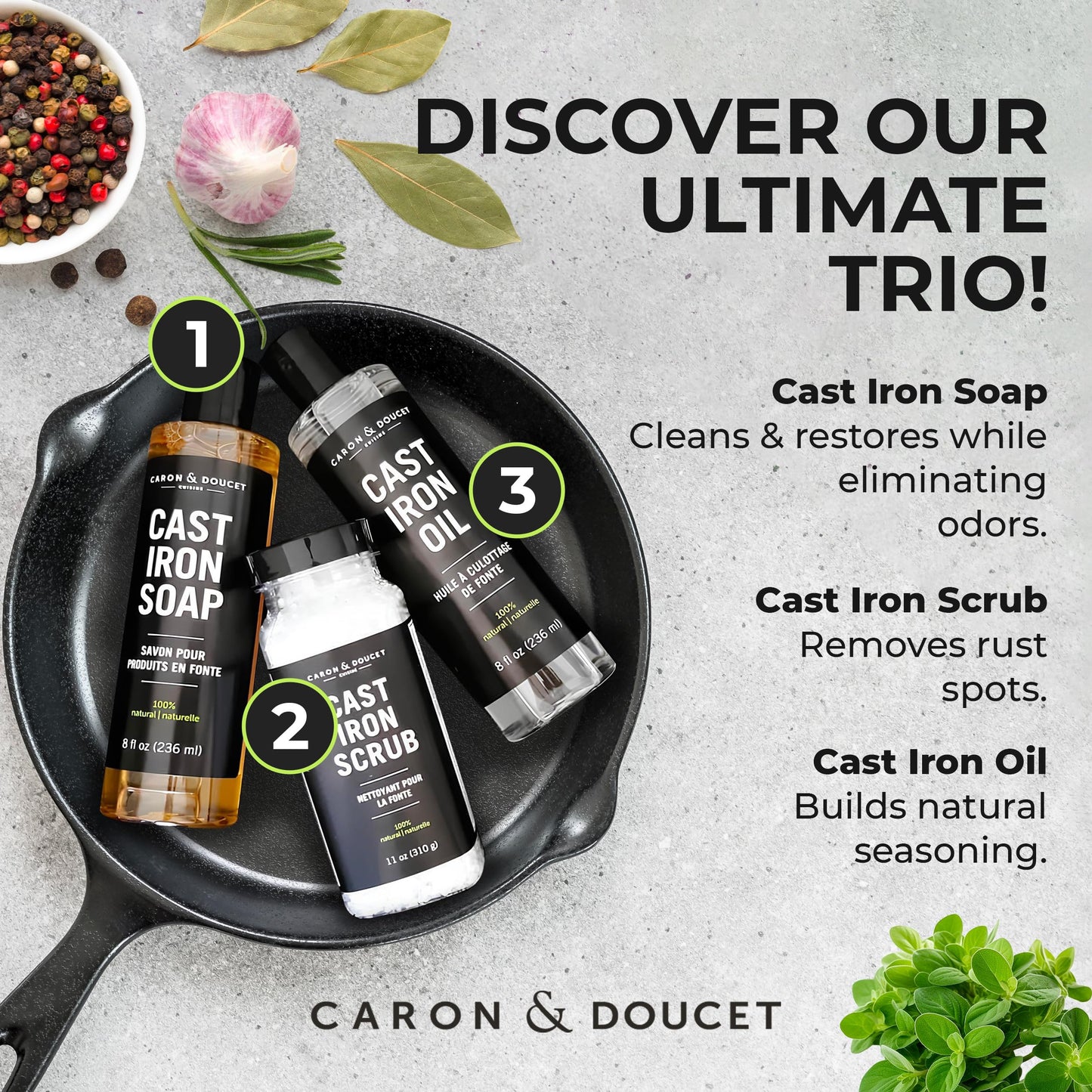 Caron & Doucet -Ultimate Cast Iron Care Set Seasoning Oil,Cleaning Soap & Restoring Scrub | 100% Plant-Based & Best for Cleaning,Washing,Restoring & Seasoning Cast Iron Skillets,Pans,Grills and More!