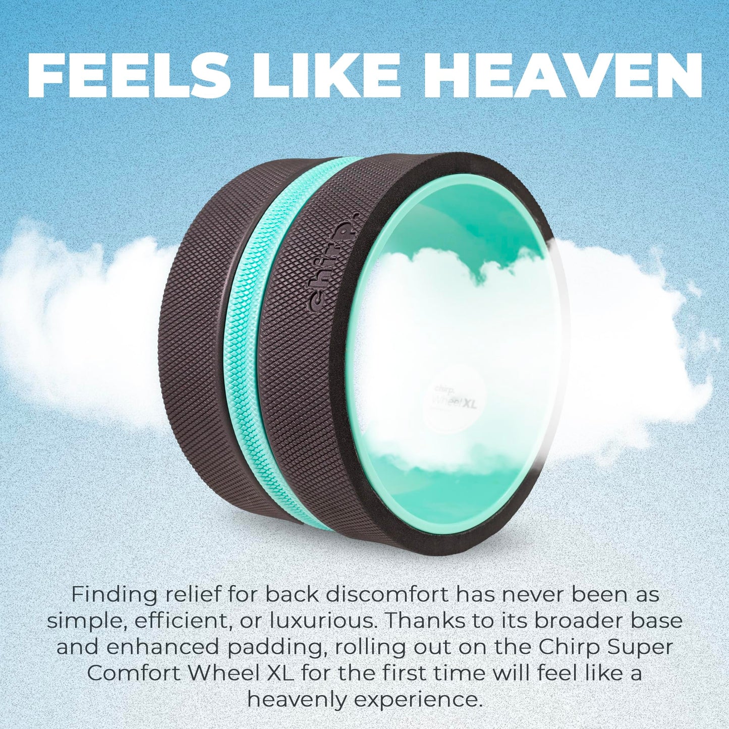 Chirp Wheel XL - Super Comfort Back Massage Roller - Wider Back Stretcher & Cracking Device, Plush Cushion, Enhanced Stability, Spinal Protection, Point Pressure | High Density Foam, Up to 500 lbs