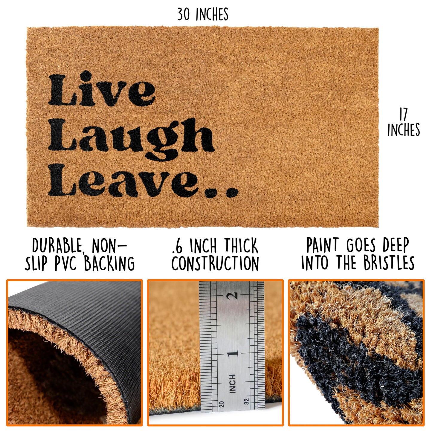 Live Laugh Leave Welcome Matt Outdoor 30x17 Inch, Welcome Mat for Covered Outdoor Area, Front Doormat w/Non-Slip PVC Backing