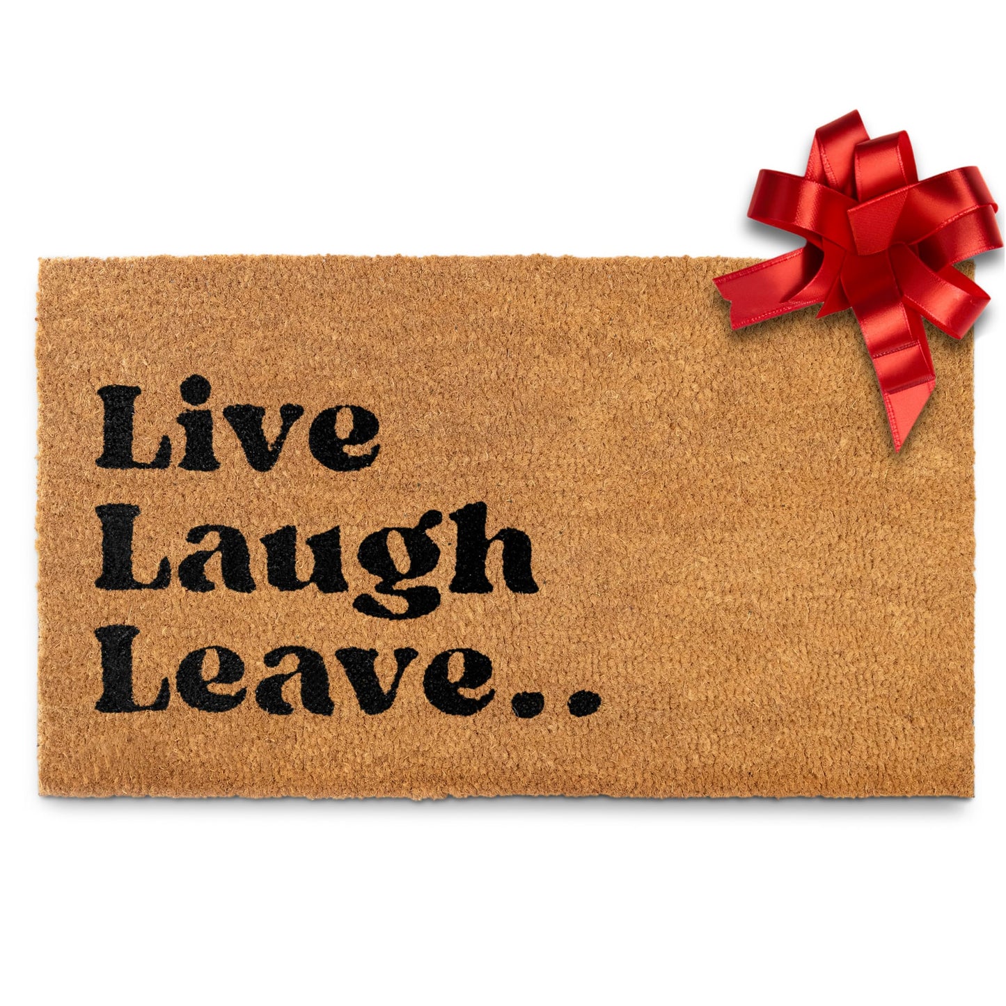 Live Laugh Leave Welcome Matt Outdoor 30x17 Inch, Welcome Mat for Covered Outdoor Area, Front Doormat w/Non-Slip PVC Backing