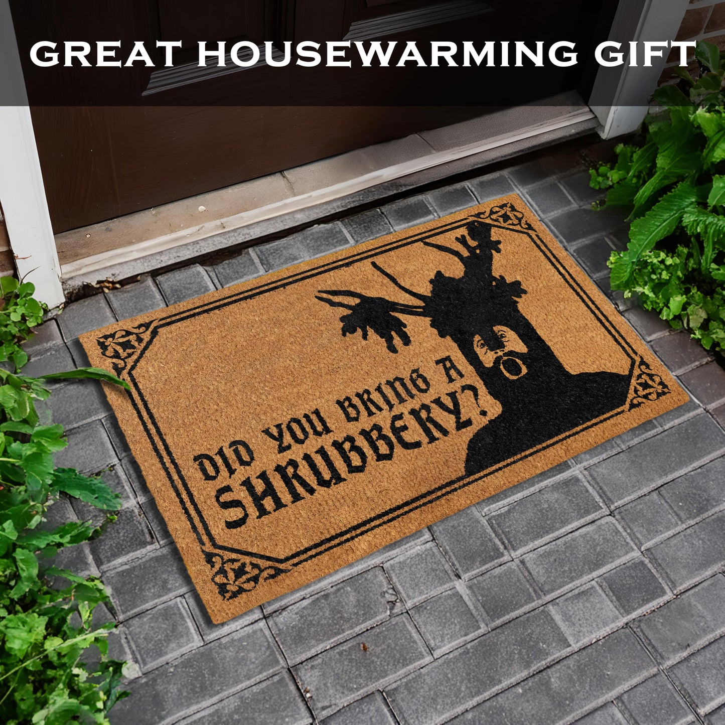 Did You Bring a Shrubbery Monty Door Mat 30x17 Inch, Funny Monty Doormat for Covered Outdoor Area, Monty Gift, Monty and The Holy Grail Gift, Monty Merchandise