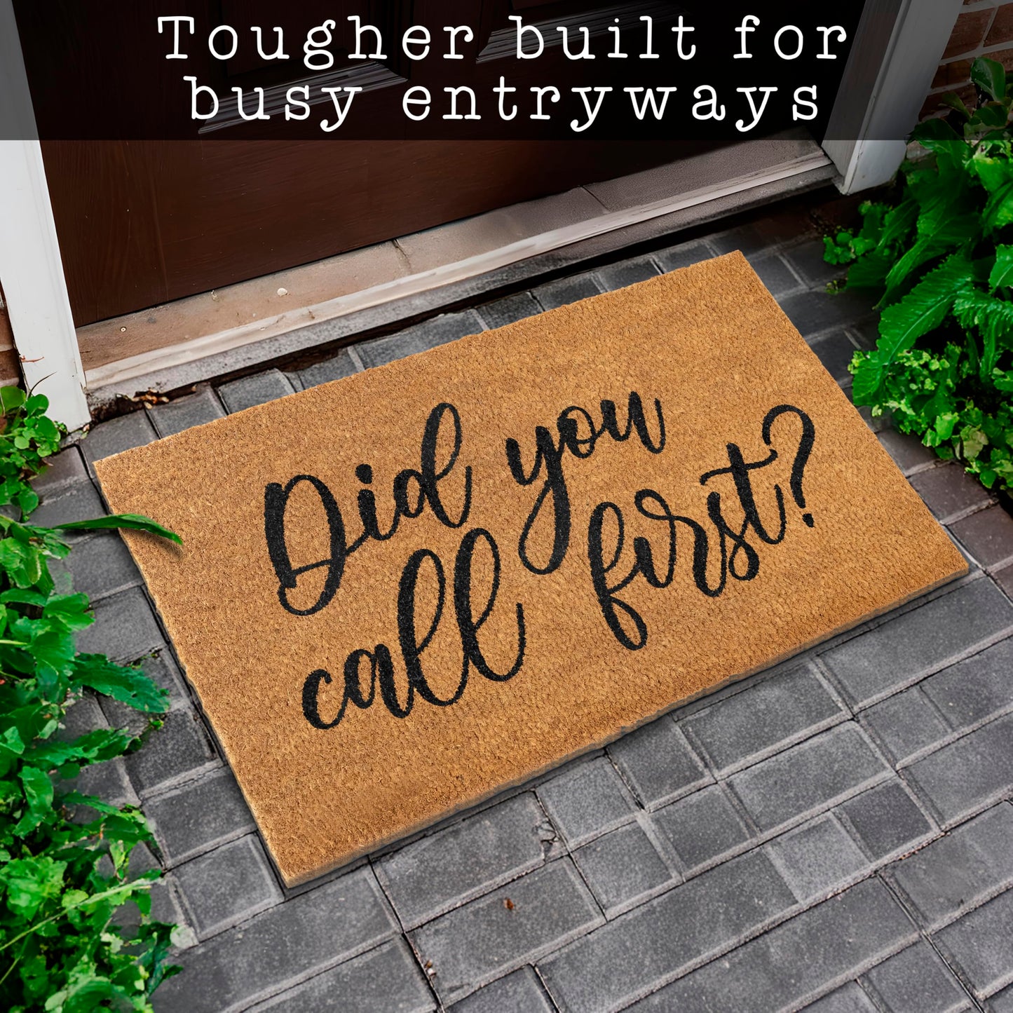Did You Call First Doormat 30x17 Inch, Funny Doormat, Outdoor Spaces, Did You Call First Door Mat, Funny Door Mats for Outside Entry, Welcome Mats Outdoor